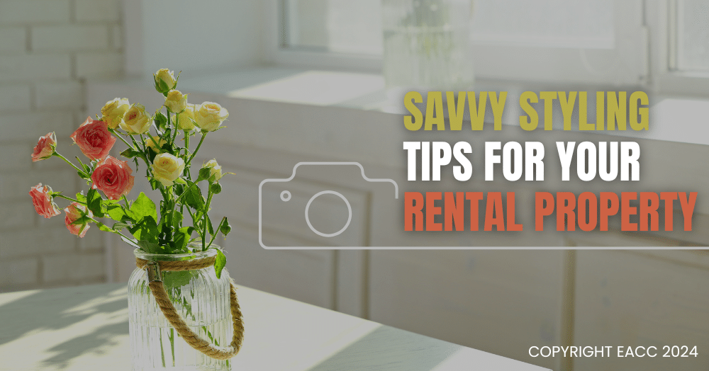 Simple Rental Styling Savvy Styling Tips for Your Rental Property